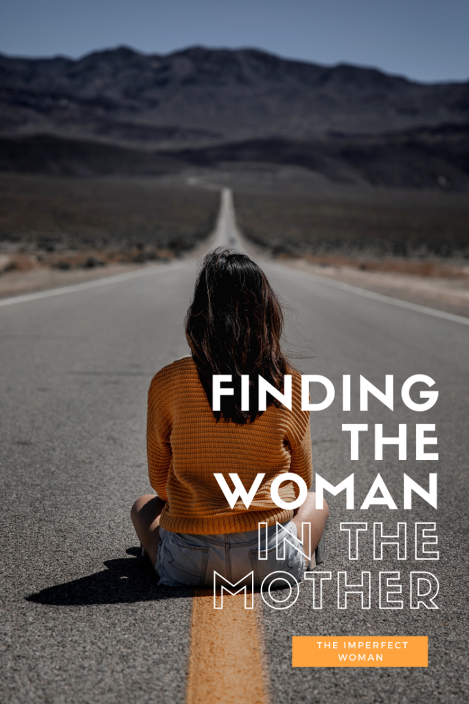 finding the woman in the mother